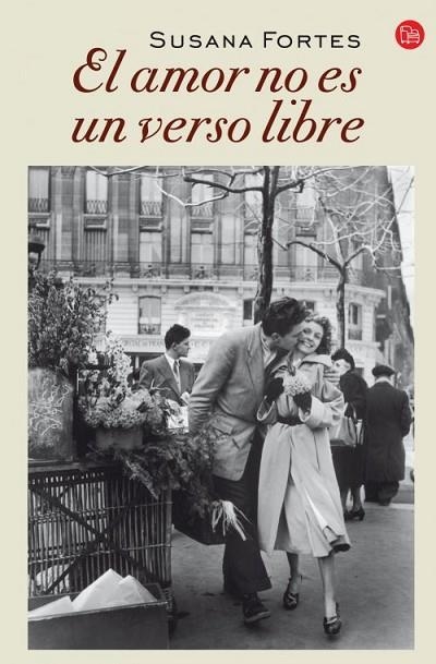 EL AMOR NO ES UN VERSO LIBRE  | 9788466328364 | FORTES, SUSANA | Llibreria Online de Vilafranca del Penedès | Comprar llibres en català