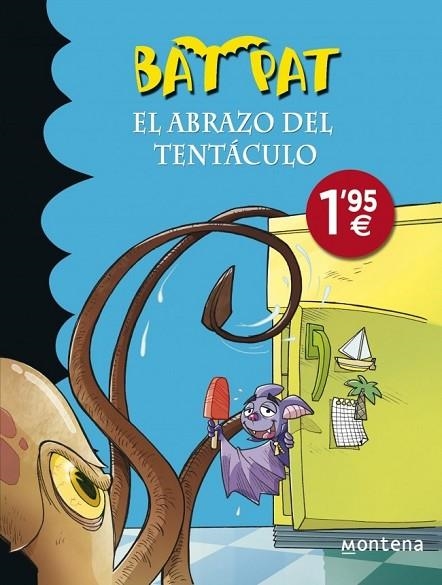 BAT PAT 21 EL ABRAZO DEL TENTÁCULO | 9788490433539 | PAVANELLO, ROBERTO | Llibreria Online de Vilafranca del Penedès | Comprar llibres en català