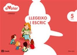 A VOLAR LLENGUA LLEGEIXO I ESCRIC 3 - 5 ANYS  | 9788421854242 | AA. VV. | Llibreria Online de Vilafranca del Penedès | Comprar llibres en català