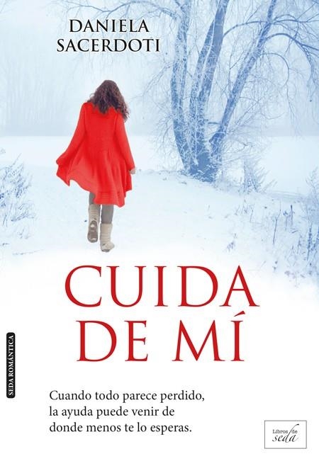 CUIDA DE MÍ | 9788415854272 | SACERDOTI, DANIELA | Llibreria Online de Vilafranca del Penedès | Comprar llibres en català