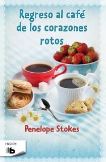 REGRESO AL CAFÉ DE LOS CORAZONES ROTOS | 9788498728699 | STOKES, PENELOPE J. | Llibreria Online de Vilafranca del Penedès | Comprar llibres en català