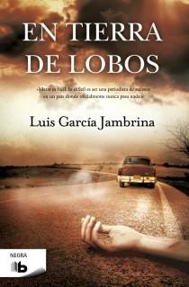 EN TIERRA DE LOBOS | 9788498728750 | GARCÍA JAMBRINA, LUIS | Llibreria Online de Vilafranca del Penedès | Comprar llibres en català