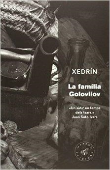 LA FAMÍLIA GOLOVLIOV | 9788492728459 | XEDRÍN | Llibreria Online de Vilafranca del Penedès | Comprar llibres en català