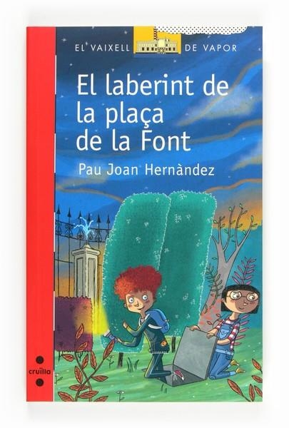 EL LABERINT DE LA PLAÇA DE LA FONT | 9788466136235 | HERNÀNDEZ, PAU JOAN | Llibreria Online de Vilafranca del Penedès | Comprar llibres en català