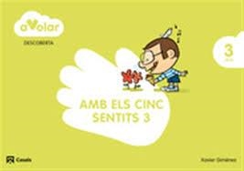 A VOLAR DESCOBERTA 3 AMB ELS 5 SENTITS - 3 ANYS | 9788421853931 | AA. VV. | Llibreria Online de Vilafranca del Penedès | Comprar llibres en català