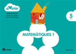 A VOLAR MATEMÀTIQUES 1 - 5 ANYS | 9788421854143 | AA. VV. | Llibreria Online de Vilafranca del Penedès | Comprar llibres en català