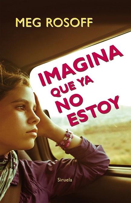 IMAGINA QUE YA NO ESTOY | 9788416120765 | ROSOFF, MEG / HERNÁNDEZ, MIREYA | Llibreria Online de Vilafranca del Penedès | Comprar llibres en català