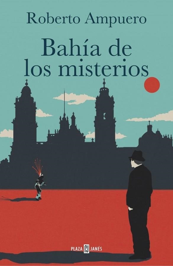 BAHÍA DE LOS MISTERIOS | 9788401342745 | AMPUERO, ROBERTO | Llibreria L'Odissea - Libreria Online de Vilafranca del Penedès - Comprar libros