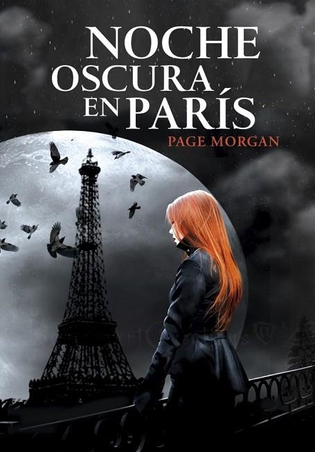 NOCHE OSCURA EN PARÍS | 9788490430118 | MORGAN, PAGE | Llibreria L'Odissea - Libreria Online de Vilafranca del Penedès - Comprar libros