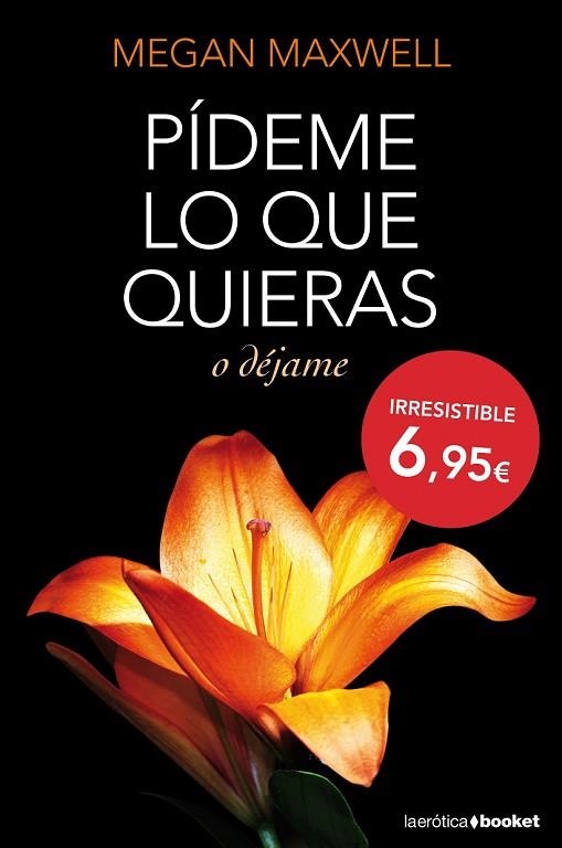 PÍDEME LO QUE QUIERAS O DÉJAME 3 | 9788408127437 | MAXWELL, MEGAN | Llibreria Online de Vilafranca del Penedès | Comprar llibres en català