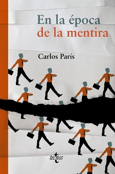 EN LA ÉPOCA DE LA MENTIRA | 9788430961887 | PARÍS, CARLOS | Llibreria Online de Vilafranca del Penedès | Comprar llibres en català