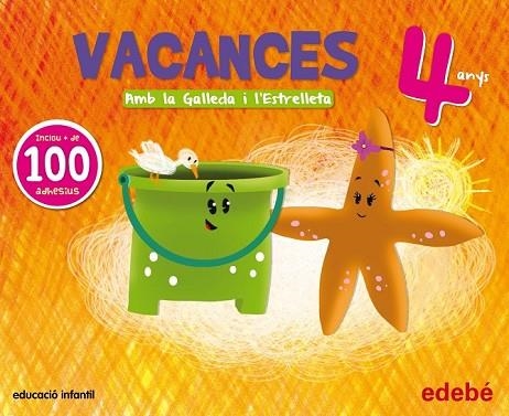 VACANCES 4 ANYS AMB LA GALLEDA I L'ESTRELLETA | 9788468311173 | AA. VV. | Llibreria Online de Vilafranca del Penedès | Comprar llibres en català