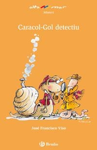 CARGOL - GOL DETECTIU | 9788421653500 | VISO, JOSÉ F. | Llibreria Online de Vilafranca del Penedès | Comprar llibres en català