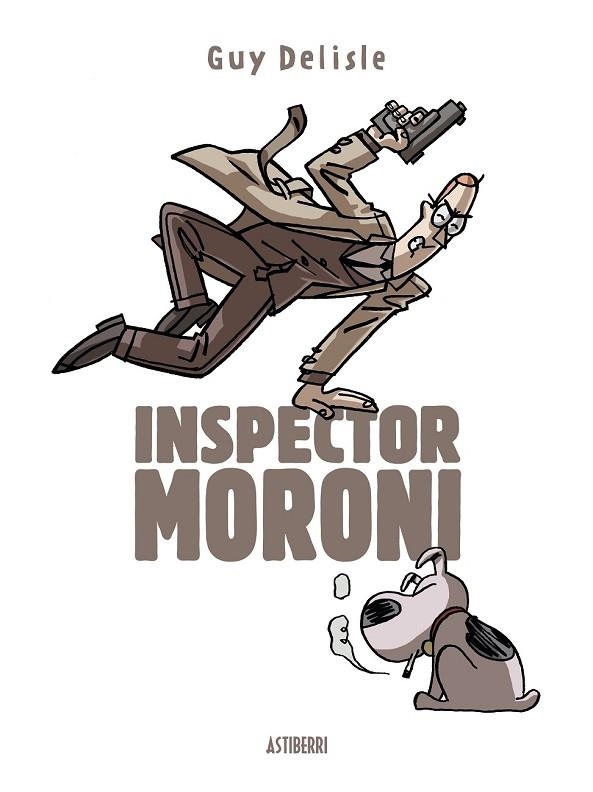 INSPECTOR MORONI | 9788415685616 | DELISLE, GUY | Llibreria Online de Vilafranca del Penedès | Comprar llibres en català