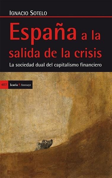 ESPAÑA A LA SALIDA DE LA CRISIS | 9788498885897 | SOTELO MARTÍNEZ, IGNACIO | Llibreria Online de Vilafranca del Penedès | Comprar llibres en català