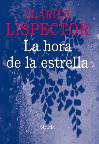 LA HORA DE LA ESTRELLA | 9788416120796 | LISPECTOR, CLARICE | Llibreria L'Odissea - Libreria Online de Vilafranca del Penedès - Comprar libros