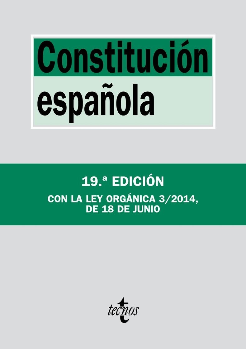 CONSTITUCIÓN ESPAÑOLA 2014 CON LA LEY ORGÁNICA 3/ 2014 DE 18 DE JUNIO | 9788430962464 | AA. VV. | Llibreria Online de Vilafranca del Penedès | Comprar llibres en català