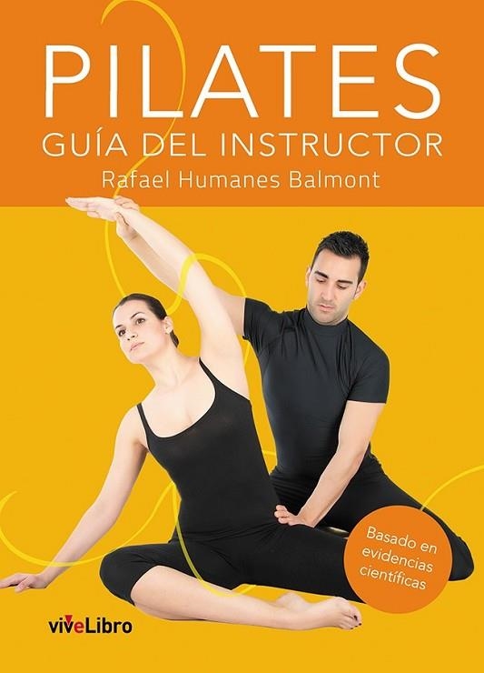 PILATES | 9788416097951 | HUMANES BALMONT, RAFAEL | Llibreria Online de Vilafranca del Penedès | Comprar llibres en català