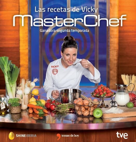 LAS RECETAS DE VICKY MASTERCHEF | 9788499984193 | CR TVE/MASTERCHEF | Llibreria L'Odissea - Libreria Online de Vilafranca del Penedès - Comprar libros