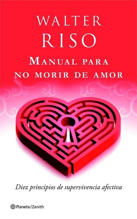 MANUAL PARA NO MORIR DE AMOR | 9788408080480 | RISO, WALTER | Llibreria Online de Vilafranca del Penedès | Comprar llibres en català