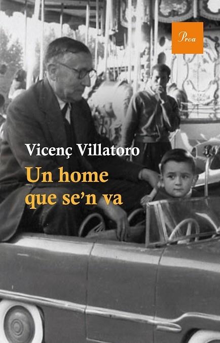 UN HOME QUE SE'N VA | 9788475885148 | VILLATORO, VICENÇ  | Llibreria L'Odissea - Libreria Online de Vilafranca del Penedès - Comprar libros