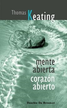 MENTE ABIERTA, CORAZÓN ABIERTO | 9788433021076 | KEATING, THOMAS | Llibreria Online de Vilafranca del Penedès | Comprar llibres en català