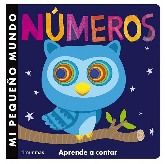 MI PEQUEÑO MUNDO. NÚMEROS | 9788408126140 | LITTLE TIGER PRESS | Llibreria Online de Vilafranca del Penedès | Comprar llibres en català