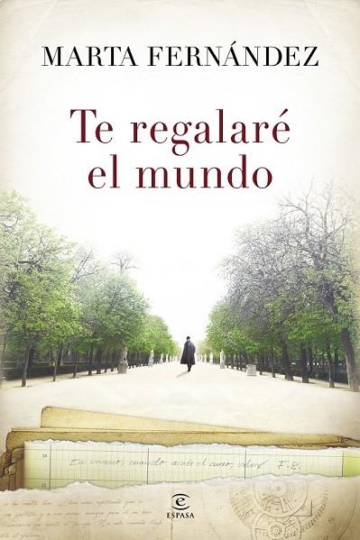 TE REGALARÉ EL MUNDO | 9788467041859 | FERNÁNDEZ, MARTA  | Llibreria Online de Vilafranca del Penedès | Comprar llibres en català