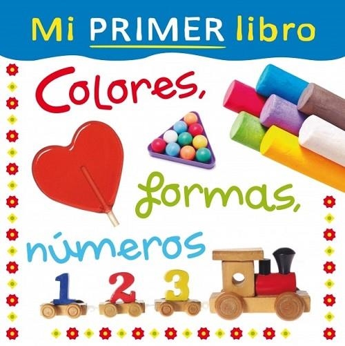 MI PRIMER LIBRO. COLORES, FORMAS, NÚMEROS | 9788448839420 | AUTORES VARIOS | Llibreria Online de Vilafranca del Penedès | Comprar llibres en català