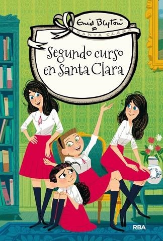 SEGUNDO CURSO EN SANTA CLARA | 9788427206809 | BLYTON , ENID | Llibreria Online de Vilafranca del Penedès | Comprar llibres en català