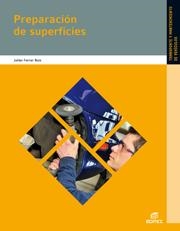 PREPARACIÓN DE SUPERFICIES | 9788490032718 | FERRER RUIZ, JULIÁN | Llibreria L'Odissea - Libreria Online de Vilafranca del Penedès - Comprar libros