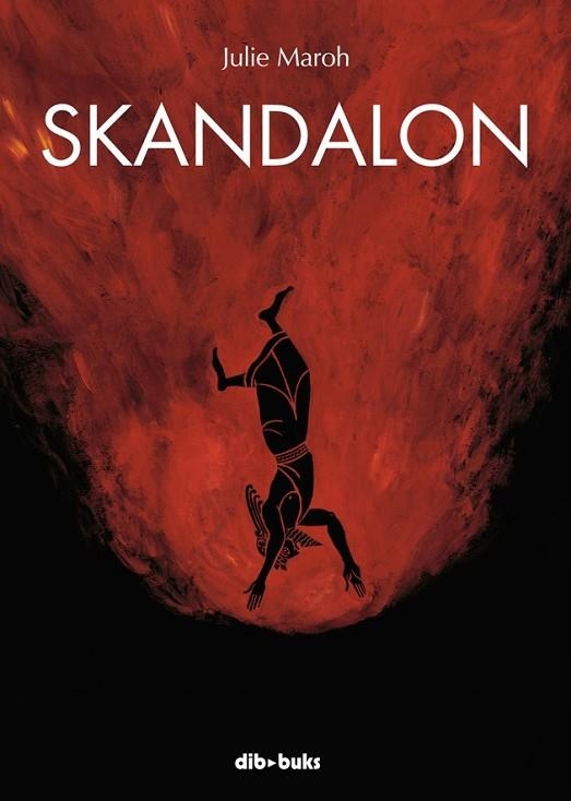 SKANDALON | 9788415850502 | MAROH, JULIE | Llibreria Online de Vilafranca del Penedès | Comprar llibres en català