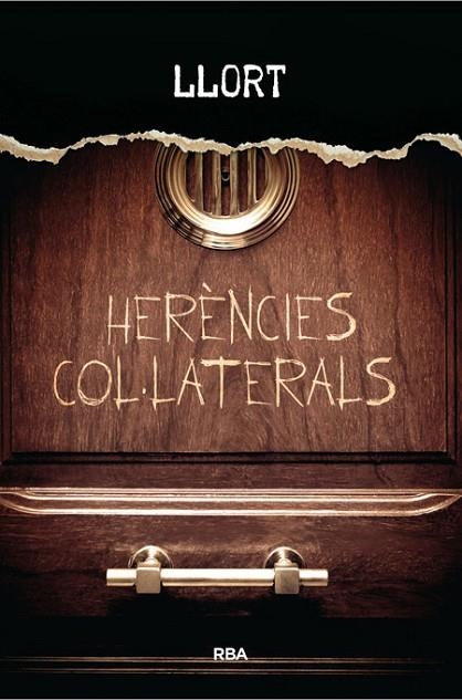 HERÈNCIES COL·LATERALS | 9788482647005 | LLORT , LLUIS | Llibreria Online de Vilafranca del Penedès | Comprar llibres en català