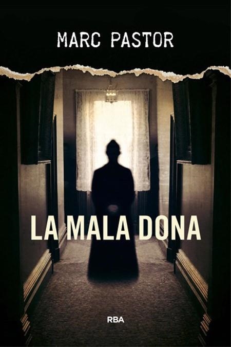 LA MALA DONA | 9788482647401 | PASTOR, MARC | Llibreria Online de Vilafranca del Penedès | Comprar llibres en català