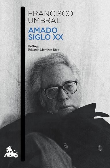 AMADO SIGLO XX | 9788408131861 | UMBRAL, FRANCISCO | Llibreria Online de Vilafranca del Penedès | Comprar llibres en català