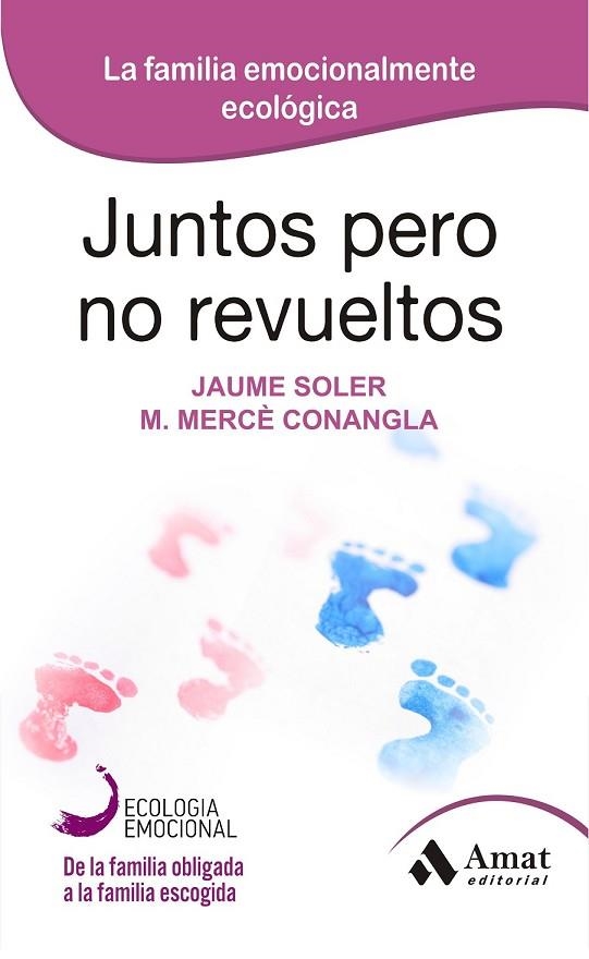 JUNTOS PERO NO REVUELTOS | 9788497357128 | SOLER I LLEONART, JAUME/CONANGLA I MARIN, MARIA MERCÈ | Llibreria Online de Vilafranca del Penedès | Comprar llibres en català