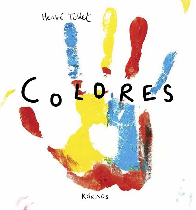 COLORES | 9788494176562 | TULLET, HERVÉ | Llibreria Online de Vilafranca del Penedès | Comprar llibres en català