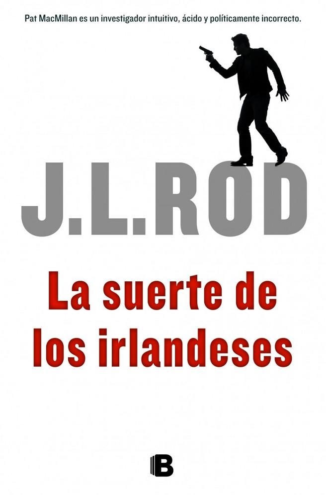 LA SUERTE DE LOS IRLANDESES | 9788466652735 | ROD, J.L. | Llibreria Online de Vilafranca del Penedès | Comprar llibres en català