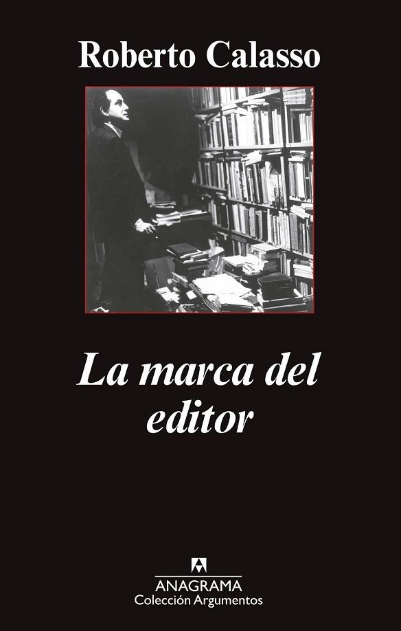 LA MARCA DEL EDITOR | 9788433963680 | CALASSO, ROBERTO | Llibreria L'Odissea - Libreria Online de Vilafranca del Penedès - Comprar libros