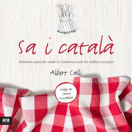 SA I CATALÀ | 9788415642848 | CALLS I XART, ALBERT | Llibreria Online de Vilafranca del Penedès | Comprar llibres en català