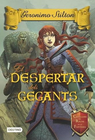 EL DESPERTAR DELS GEGANTS | 9788490575031 | GERONIMO STILTON | Llibreria Online de Vilafranca del Penedès | Comprar llibres en català