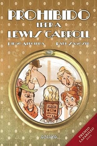 PROHIBIDO LEER A LEWIS CARROLL | 9788467864106 | ARBOLEDA, DIEGO | Llibreria Online de Vilafranca del Penedès | Comprar llibres en català