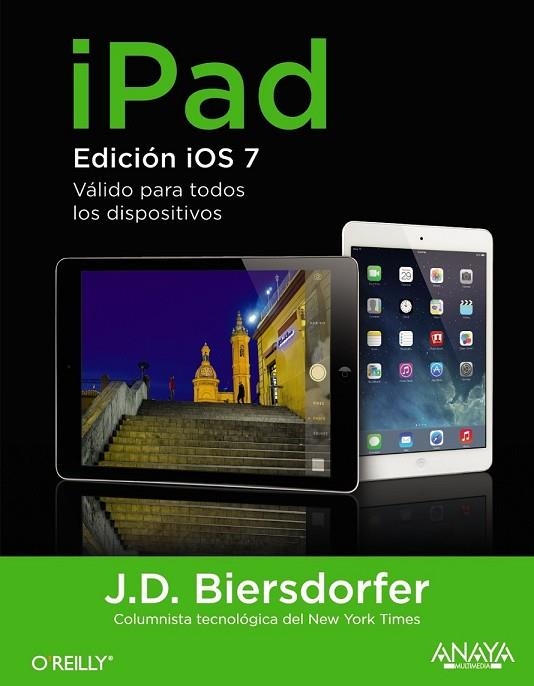 IPAD EDICIÓN IOS7 | 9788441535879 | BIERSDORFER, J.D. | Llibreria Online de Vilafranca del Penedès | Comprar llibres en català