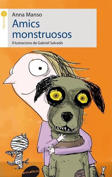 AMICS MONSTRUOSOS | 9788415975137 | MANSO MUNNÉ, ANNA | Llibreria Online de Vilafranca del Penedès | Comprar llibres en català