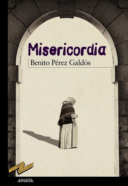 MISERICORDIA | 9788467861556 | PÉREZ GALDÓS, BENITO | Llibreria Online de Vilafranca del Penedès | Comprar llibres en català