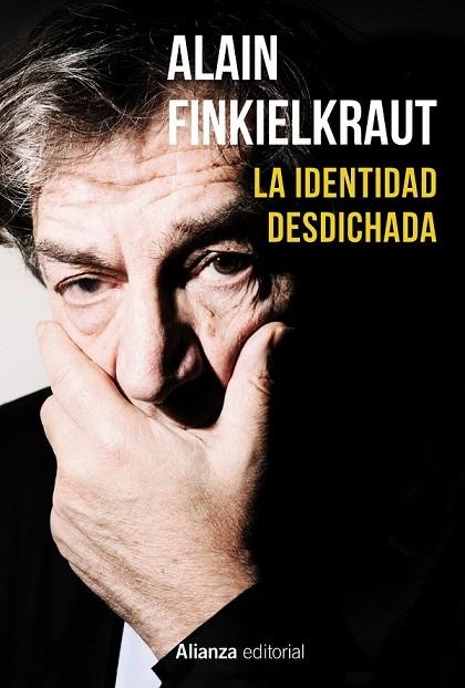 LA IDENTIDAD DESDICHADA | 9788420690766 | FINKIELKRAUT, ALAIN | Llibreria L'Odissea - Libreria Online de Vilafranca del Penedès - Comprar libros