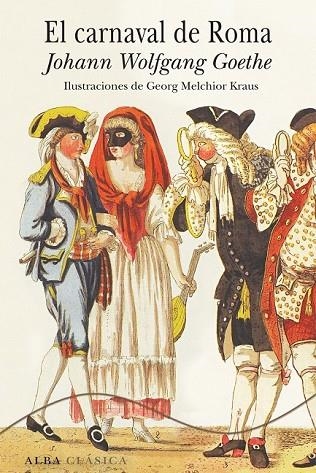 EL CARNAVAL DE ROMA | 9788490650363 | GOETHE, JOHANN W | Llibreria Online de Vilafranca del Penedès | Comprar llibres en català