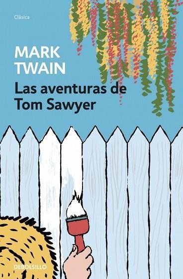 LAS AVENTURAS DE TOM SAWYER | 9788490622704 | TWAIN, MARK | Llibreria Online de Vilafranca del Penedès | Comprar llibres en català