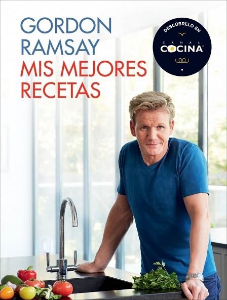 MIS MEJORES RECETAS | 9788415989479 | RAMSAY, GORDON | Llibreria Online de Vilafranca del Penedès | Comprar llibres en català