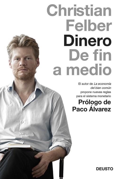 DINERO DE FIN A MEDIO | 9788423419050 | FELBER, CHRISTIAN | Llibreria Online de Vilafranca del Penedès | Comprar llibres en català